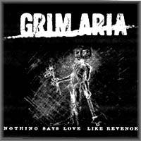 Grim Aria : Nothing Says Love Like Revenge